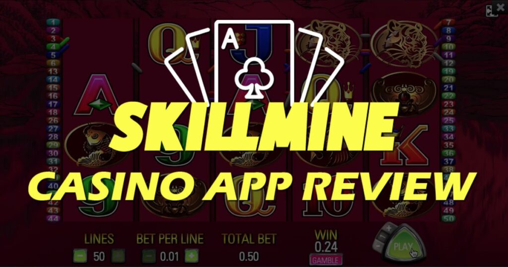 Skillmine Casino Slot Games